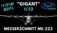 HPH Extreme Model: Messerschmitt Me-323 "Gigant" | 1:32 scale