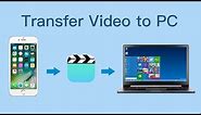 Transfer iPhone X/8 Plus/8 Videos to PC without iTunes & iCloud. No Data Loss!