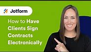 How to Have Clients Sign Contracts Electronically