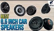 10 Best 6.5 Inch Car Speakers 2018