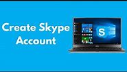 How to Create Skype Account in Laptop (2021)