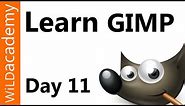 Learn GIMP Tutorial - Day 11 - User Interface and Toolbar Layout