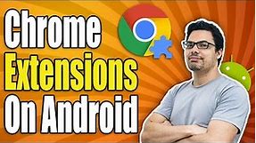How To Use Extension In Chrome In Mobile - Full Guide