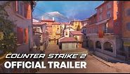 Counter Strike 2 Leveling Up The World Trailer