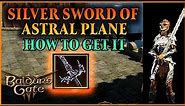 How to get SILVER SWORD OF THE ASTRAL PLANE Legendary in Baldur’s Gate 3