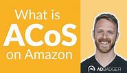 What is ACoS on Amazon?