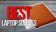 🖥️ TOP 5 BEST Laptop Sleeves | Best Laptop Cases Review
