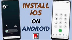 How to Get iOS Dialer and Caller Screen in Any Android Phone
