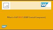 What is SAP ECC? (ERP Central Component)