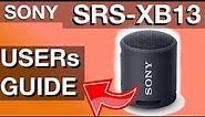 Users Guide Sony Bluetooth Speaker SRS XB13 (How to)