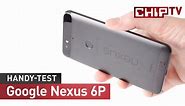 Google Nexus 6P im Test
