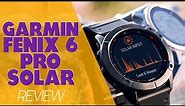 Garmin Fenix 6 Pro Solar Smart Watch Review: A Comprehensive Review (Pros and Cons Discussed)