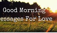 100  Good Morning Messages For Love | Morning Love SMS