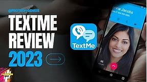 TextMe App Review | TextMe Up Free Calls & Texts