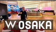 PERFECT SCORE: W Hotel Downtown Osaka | Japan’s Top Modern Luxury Experience!! Full Review!