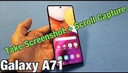 Galaxy A71: How to Take Screenshot + Scroll Capture