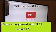 How to connect keyboard with Tcl smart tv