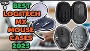 6 Best Logitech MX Mouse Case | Top 6 Logitech MX Master, MX Anywhere, MX Ergo Cases in 2023
