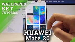 HUAWEI Mate 20 CHANGE WALLPAPER / Set Up Home Screen & Lock Screen Wallpaper