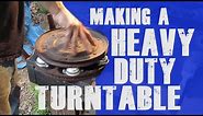 Making a very HEAVY DUTY Lazy Susan Turntable from scrap