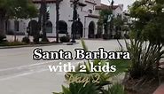 Santa Barbara with 2 kids. Day 2! #santabarbara #santabarbaracalifornia #santabarbarawithkids #santabarbaraitinerary