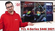TCL 4-Series S446 2021 TV Review - Just a basic 4K TV