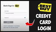 How to Login Best Buy Credit Card Account - BestBuy.com Login Credit Card [Easy Guide]
