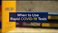 At-Home COVID-19 Tests: When to Use a Rapid Antigen Test and What to Do if It's Positive