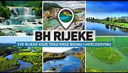 BH Rijeke | Sve rijeke koje teku kroz Bosnu i Hercegovinu (All Bosnian Rivers)