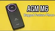 AGM M6 Rugged Feature Phone Unboxing & Review