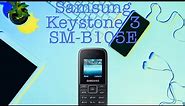 Samsung Keystone 3 SM-B105E Unboxing and Review (TAGALOG)
