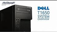 Dell T1650 System Overview