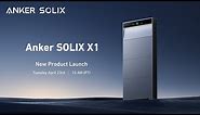 Anker SOLIX X1 Launch Event