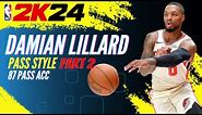 NBA 2k24 - Damian Lillard Pass Style Part 2