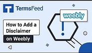 How to Add a Disclaimer page on Weebly website