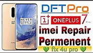 Dft Pro OnePlus 7PRO imei Repair Successfully OnePlus All Mobiles imei Repair !! FIX4U PRO.
