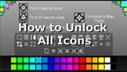 Geometry Dash ALL ICONS - How to Unlock!