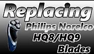How to Replace Philips Norelco HQ8 / HQ9 Shaver Blades