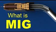 What is MIG Welding? (GMAW)