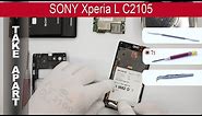 Sony Xperia L C2105 📱 Teardown Take apart Tutorial