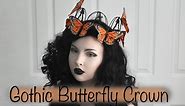 Making a Gothic Butterfly Crown