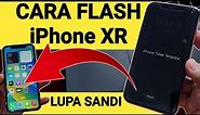 Cara Flash iPhone XR Lupa Kunci Layar "iPhone Tidak Tersedia"