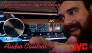 Pt 4. JVC Audio Receiver Audio Controls Setup and Overview