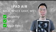 iPad Air (5th Gen) Review, Unboxing, Setup with Apple Pencil
