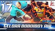 BoBoiBoy Galaxy EP17 | Gelora BoBoiBoy Air / Making Waves (ENG Subtitles)