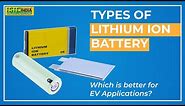 Lithium Ion Batteries | Cylindrical vs Prismatic vs Pouch Cell