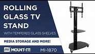 Mobile TV Stand with Rolling Casters & Glass Shelving | Features (MI-1870)