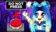 Don't PRESS this button in Roblox!