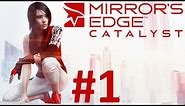 Mirror's Edge Catalyst Xbox One Gameplay Walkthrough Part 1