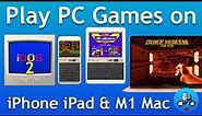 How to Play PC games on iPhone,iPad and M1 Macs with iDos 2.